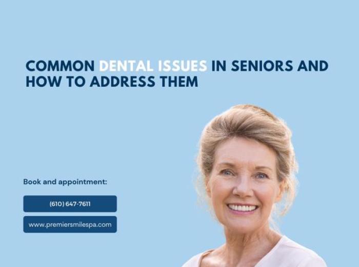 Common Dental Issues in Seniors and How to Address Them