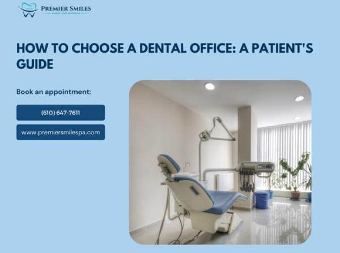 How to Choose a Dental Office: A Patient's Guide
