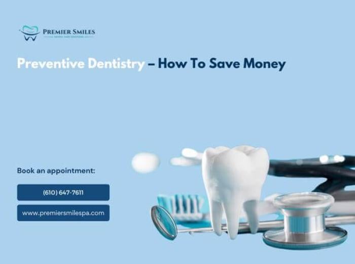 Preventive Dentistry – how to save money